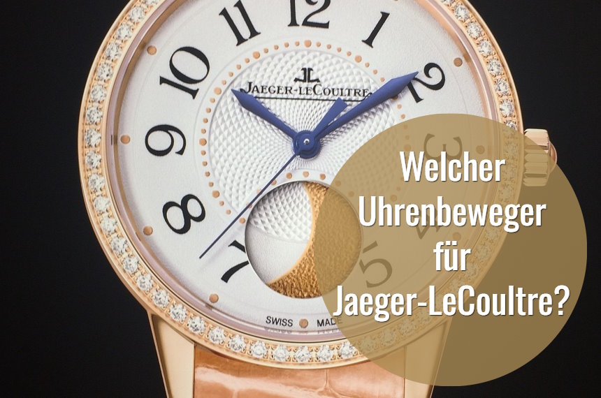 Uhrenbeweger fuer Jaeger LeCoultre